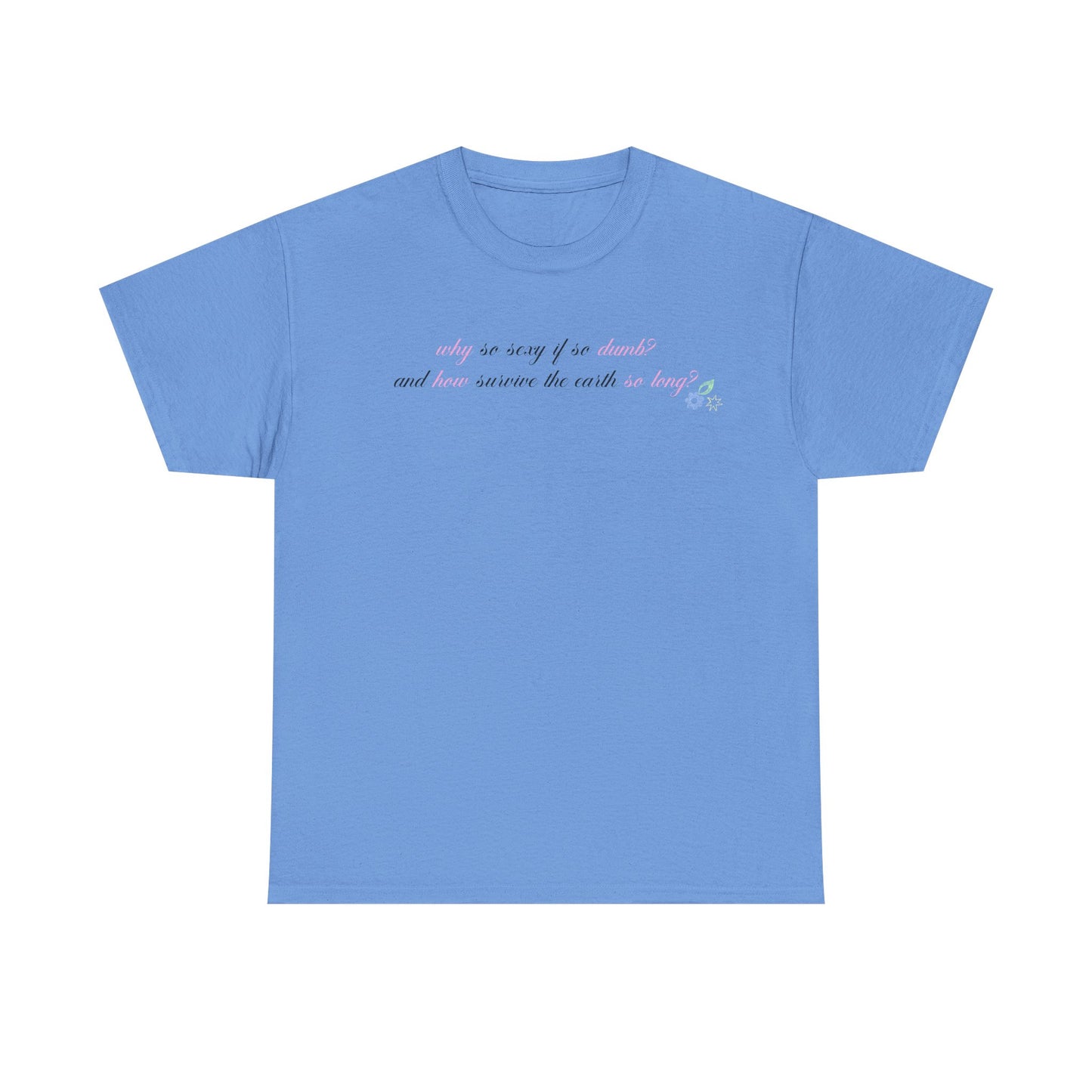Sabrina Manchild 'why so sexy' Tee