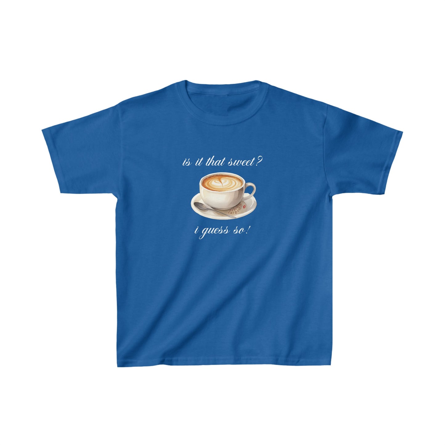 Sabrina Espresso 'is it that sweet?' Baby Tee