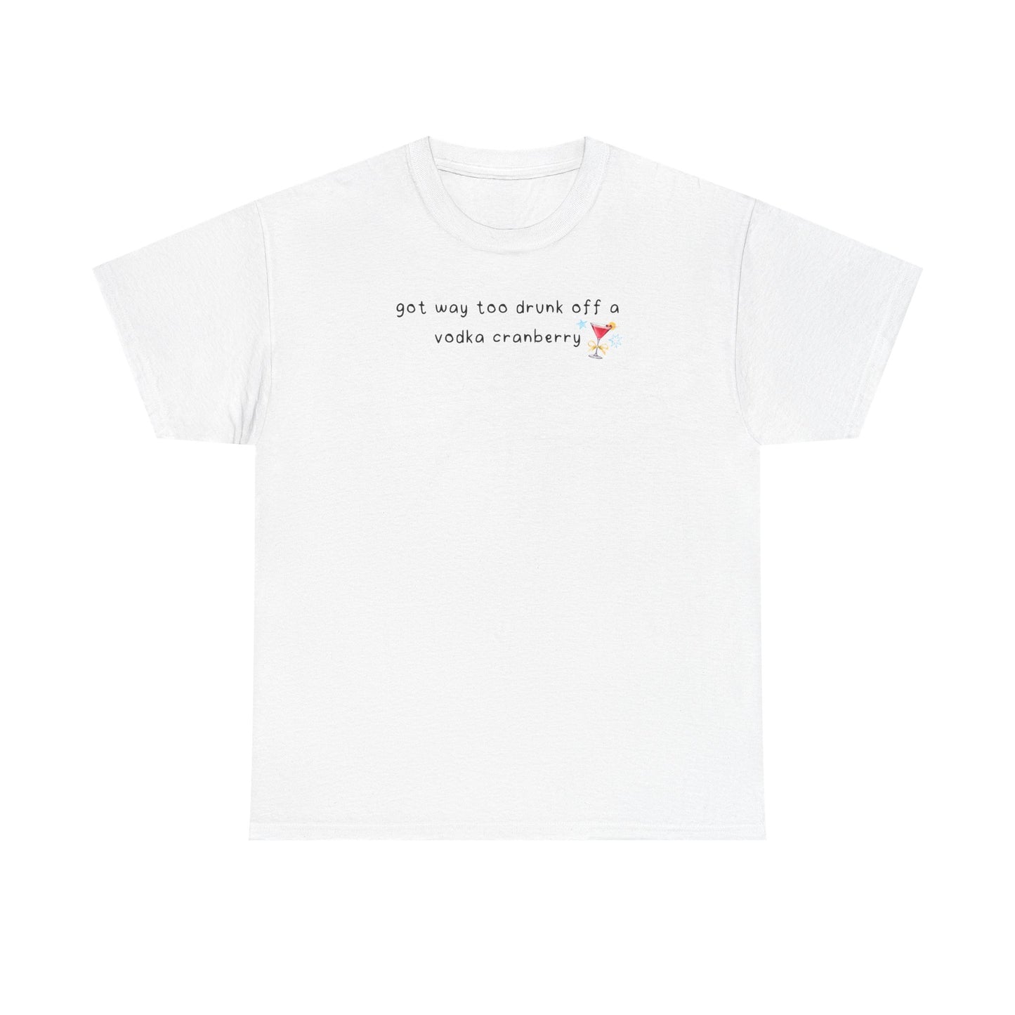 Conan Vodka Cranberry 'got way too drunk off a vodka cranberry' Tee