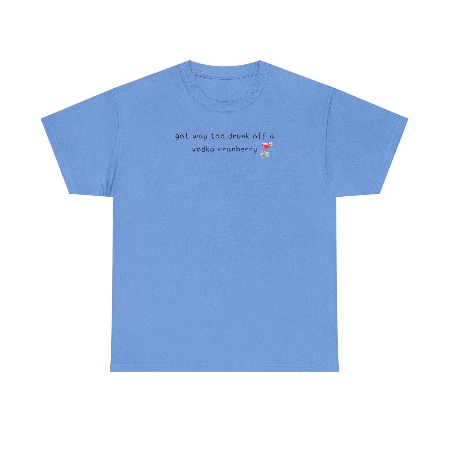 Conan Vodka Cranberry 'got way too drunk off a vodka cranberry' Tee