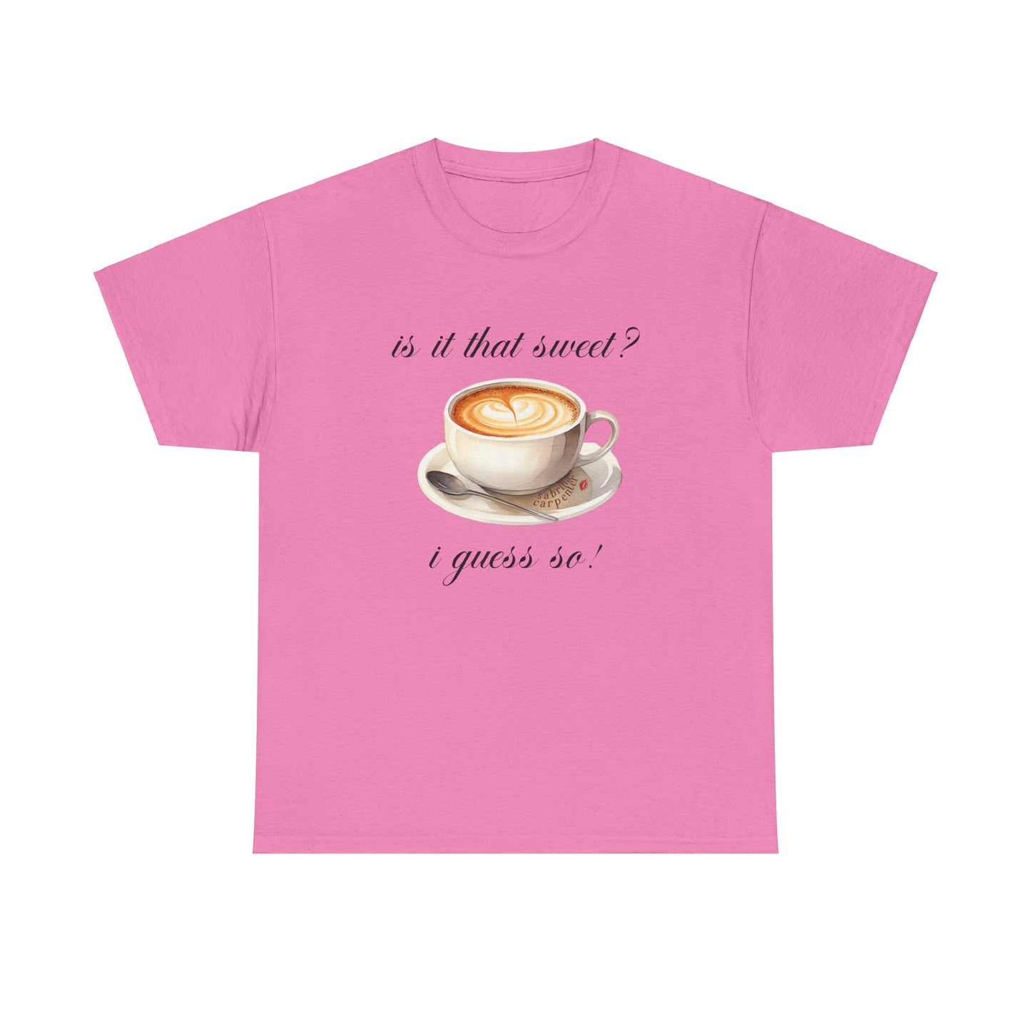 Sabrina Carpenter Espresso 'is it that sweet?' Tee
