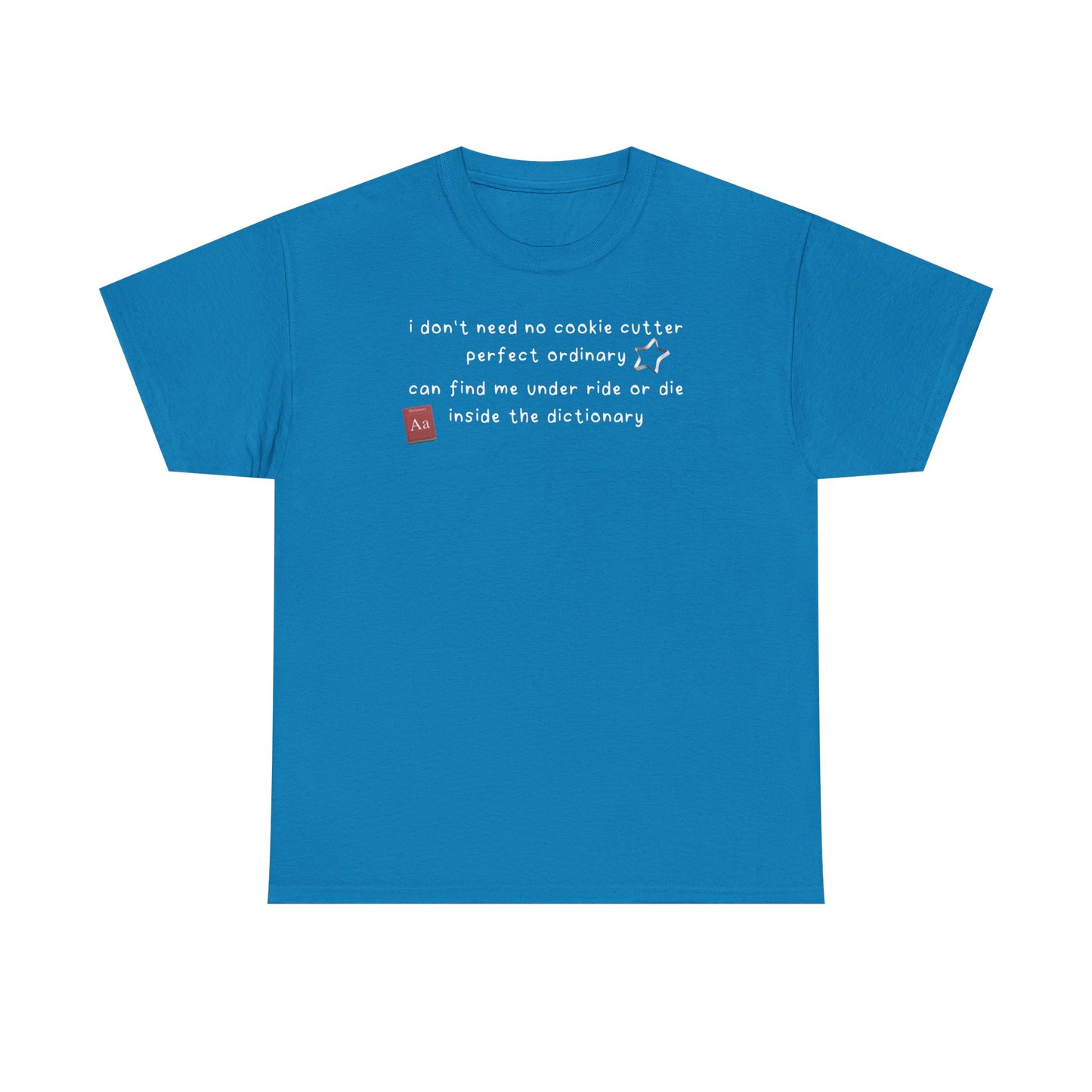 Katseye Debut 'i don't need no cookie cutter perfect ordinary' Tee