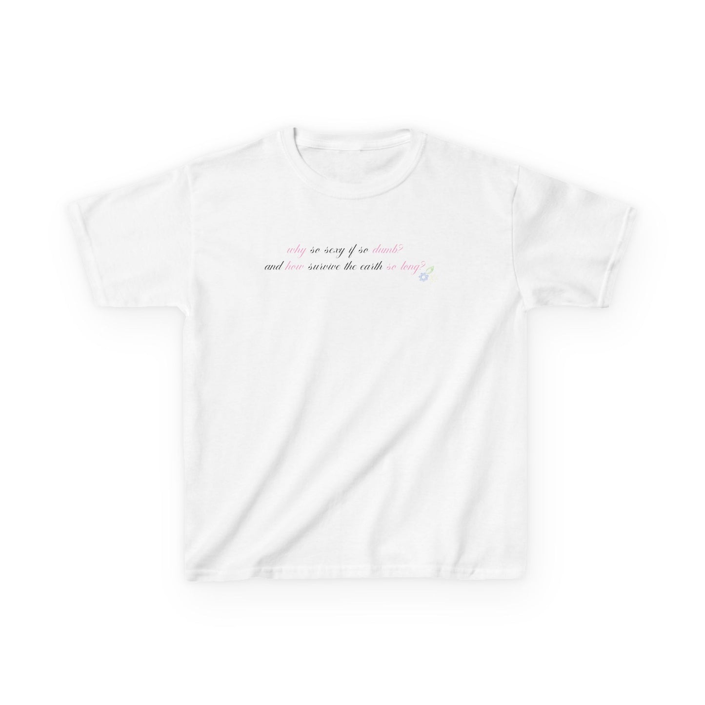 Sabrina Manchild 'why so sexy' Baby Tee