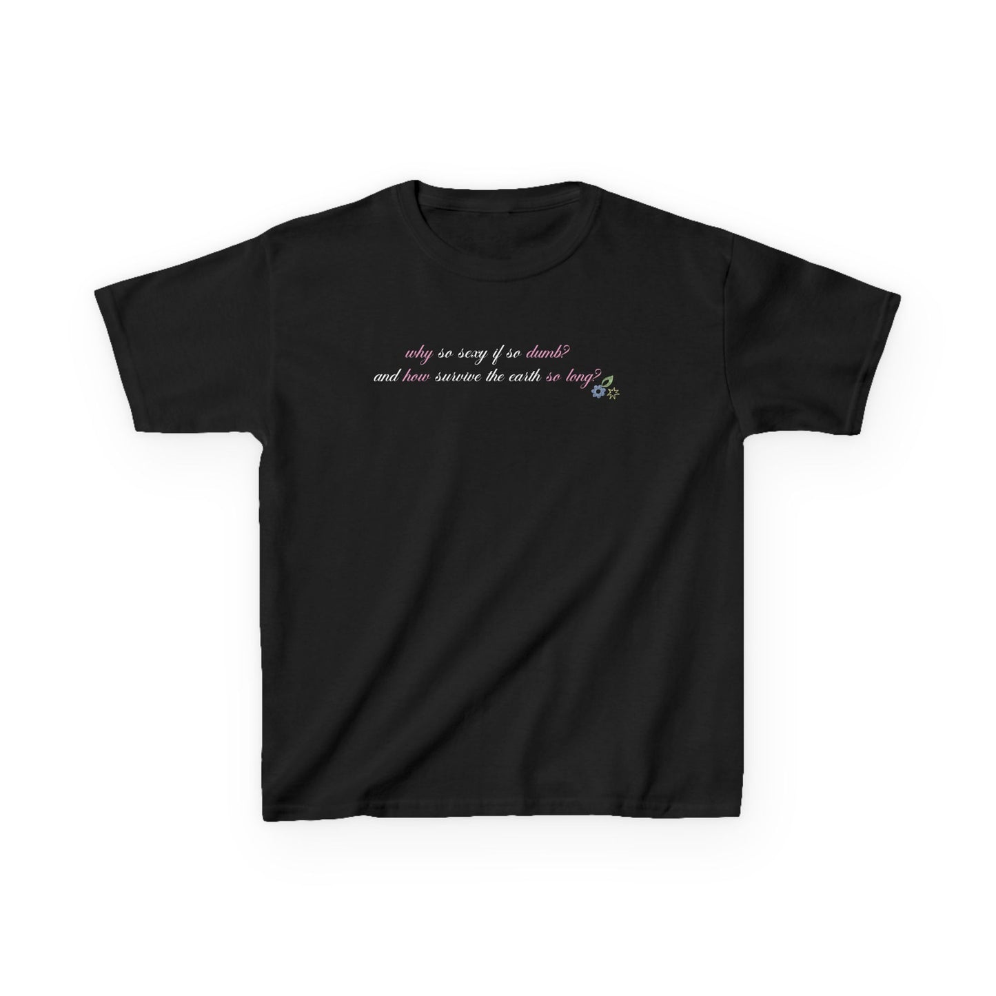 Sabrina Manchild 'why so sexy' Baby Tee