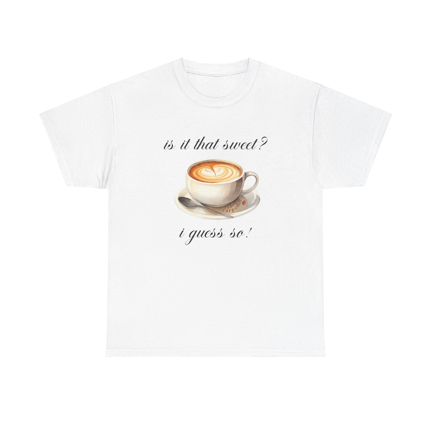Sabrina Carpenter Espresso 'is it that sweet?' Tee