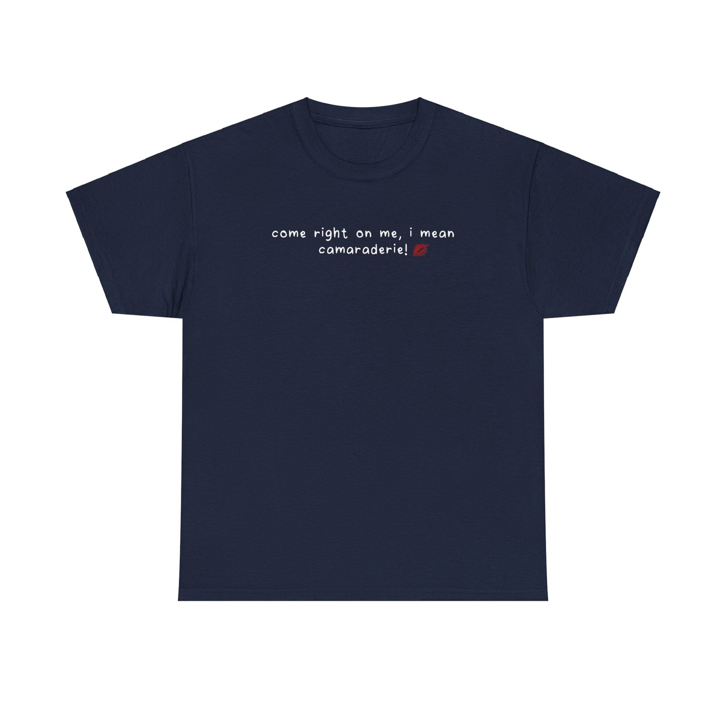 Sabrina Bed Chem 'come right on me' Tee