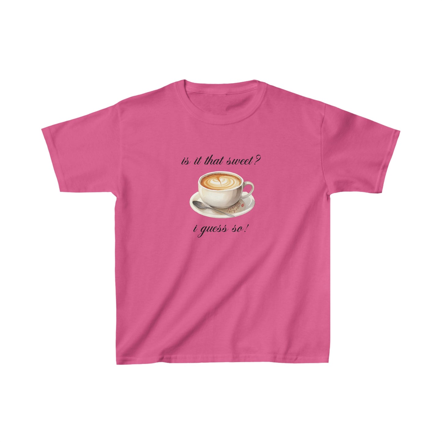 Sabrina Espresso 'is it that sweet?' Baby Tee