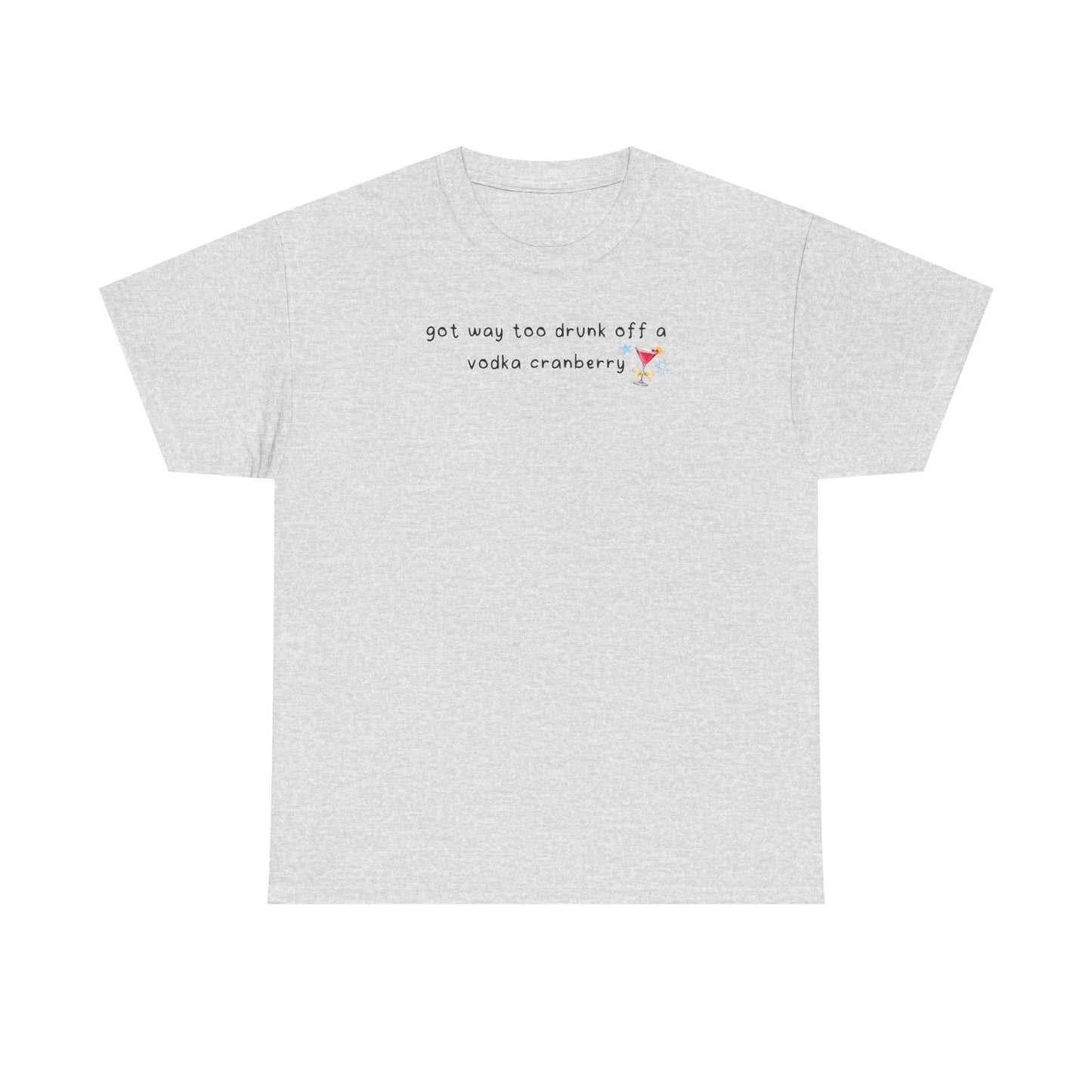 Conan Vodka Cranberry 'got way too drunk off a vodka cranberry' Tee