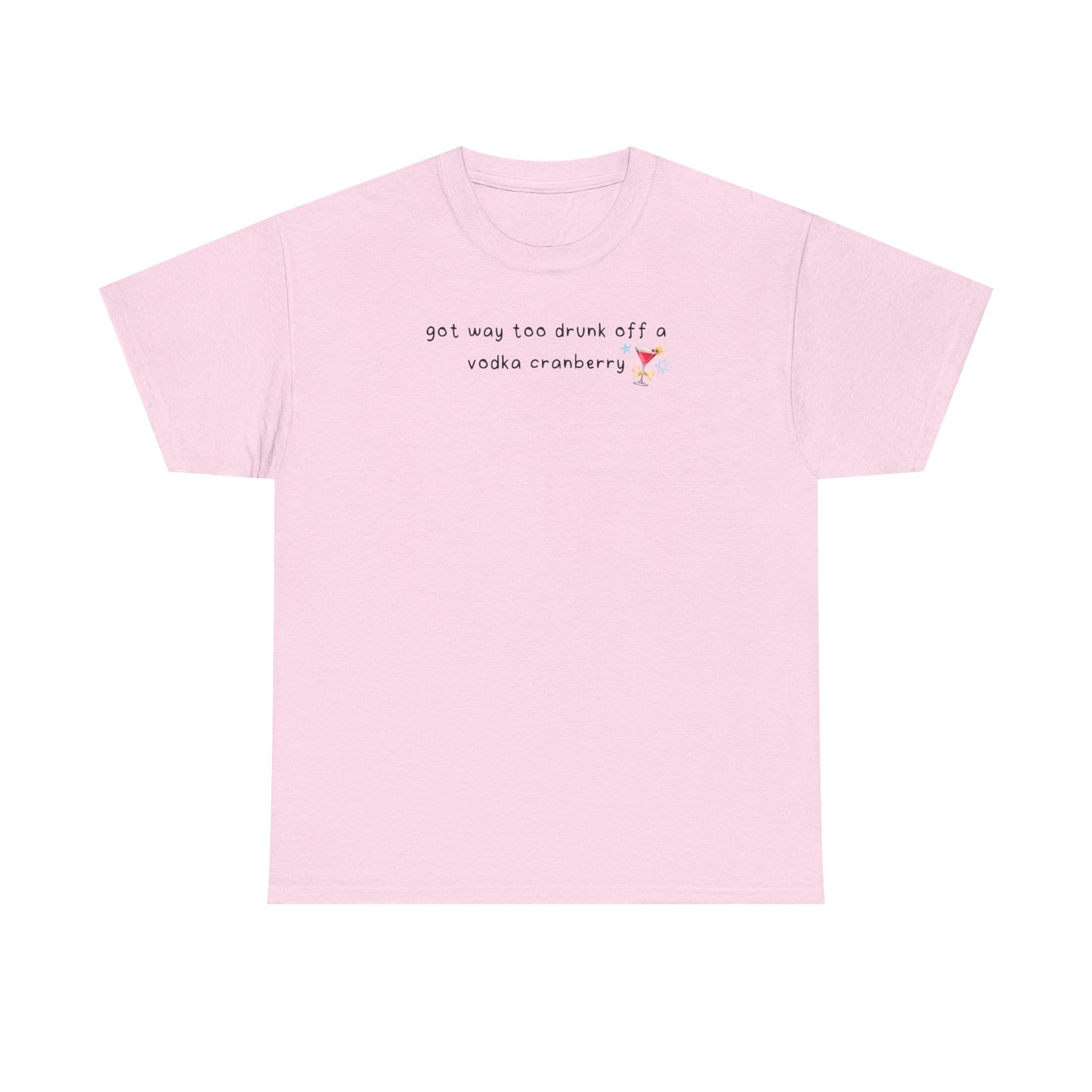 Conan Vodka Cranberry 'got way too drunk off a vodka cranberry' Tee