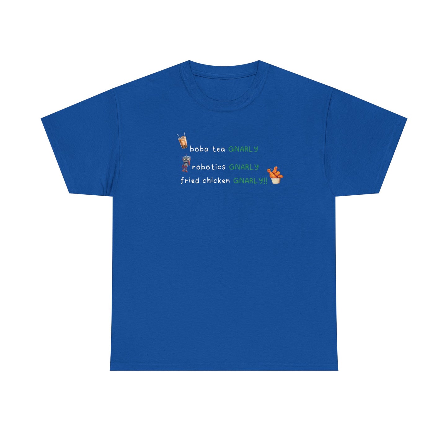 Katseye Gnarly 'boba tea gnarly robotics gnarly fried chicken gnarly' Tee