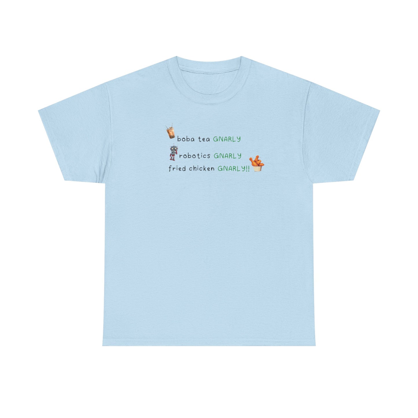 Katseye Gnarly 'boba tea gnarly robotics gnarly fried chicken gnarly' Tee