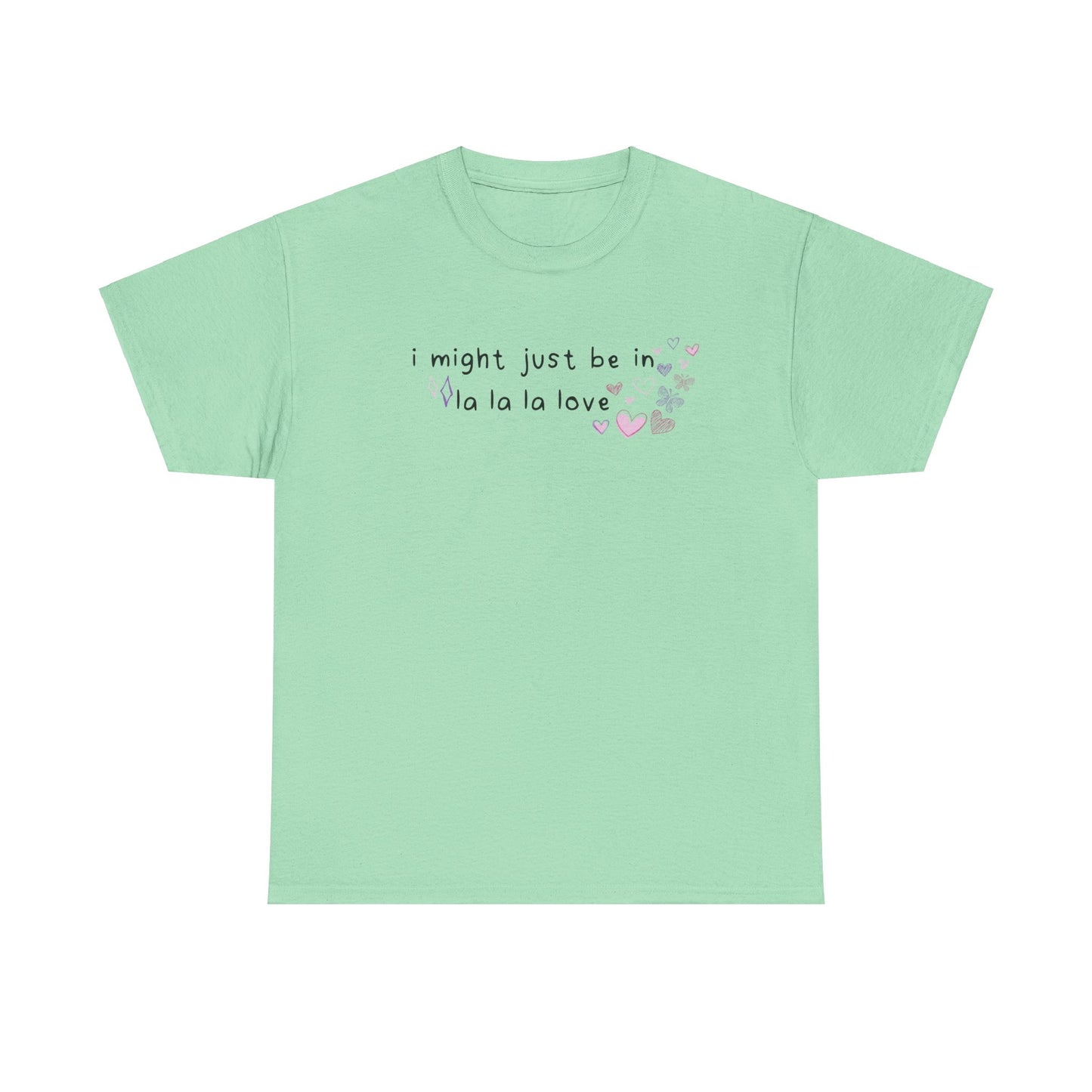 Olivia So American 'might just be in la la la love' Tee