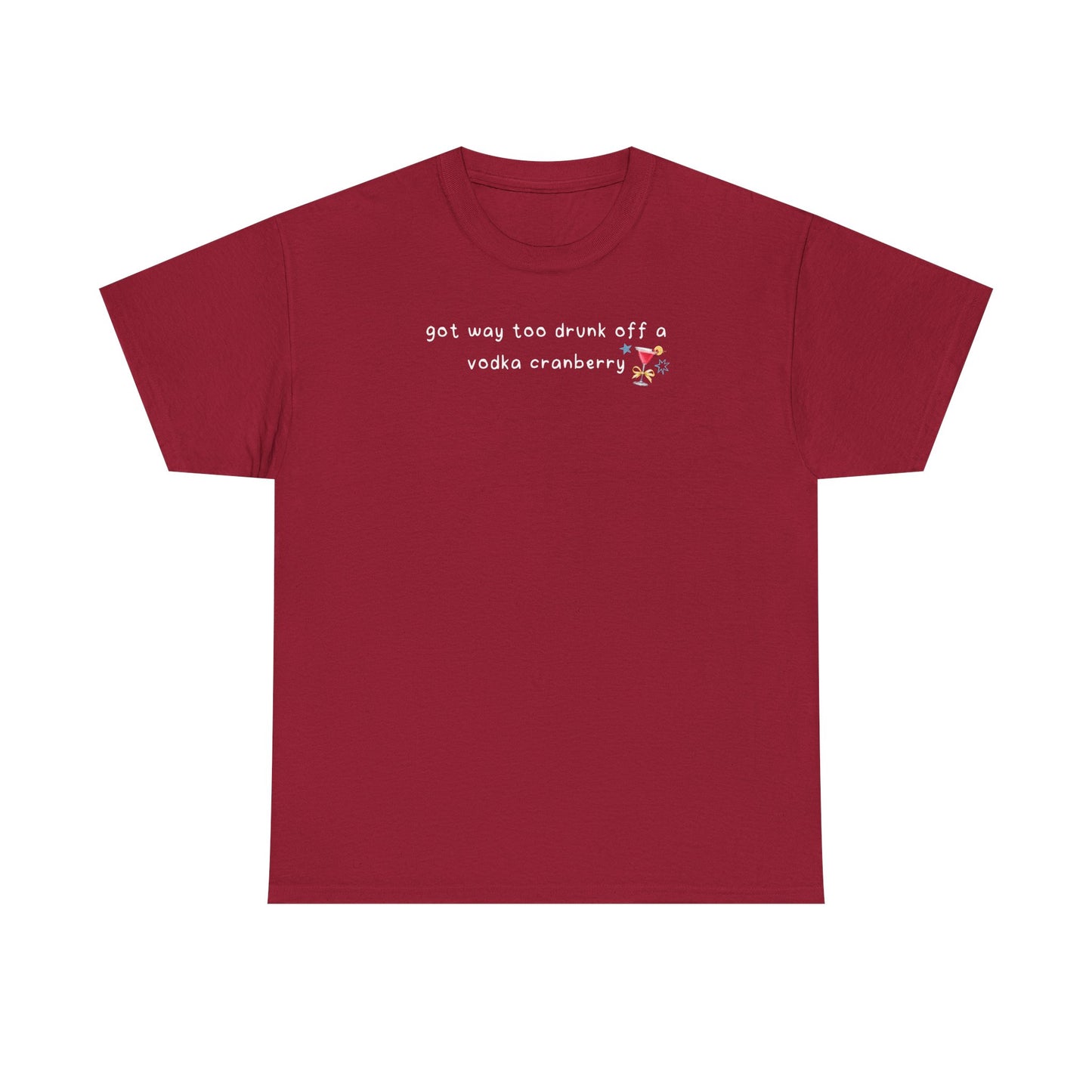 Conan Vodka Cranberry 'got way too drunk off a vodka cranberry' Tee