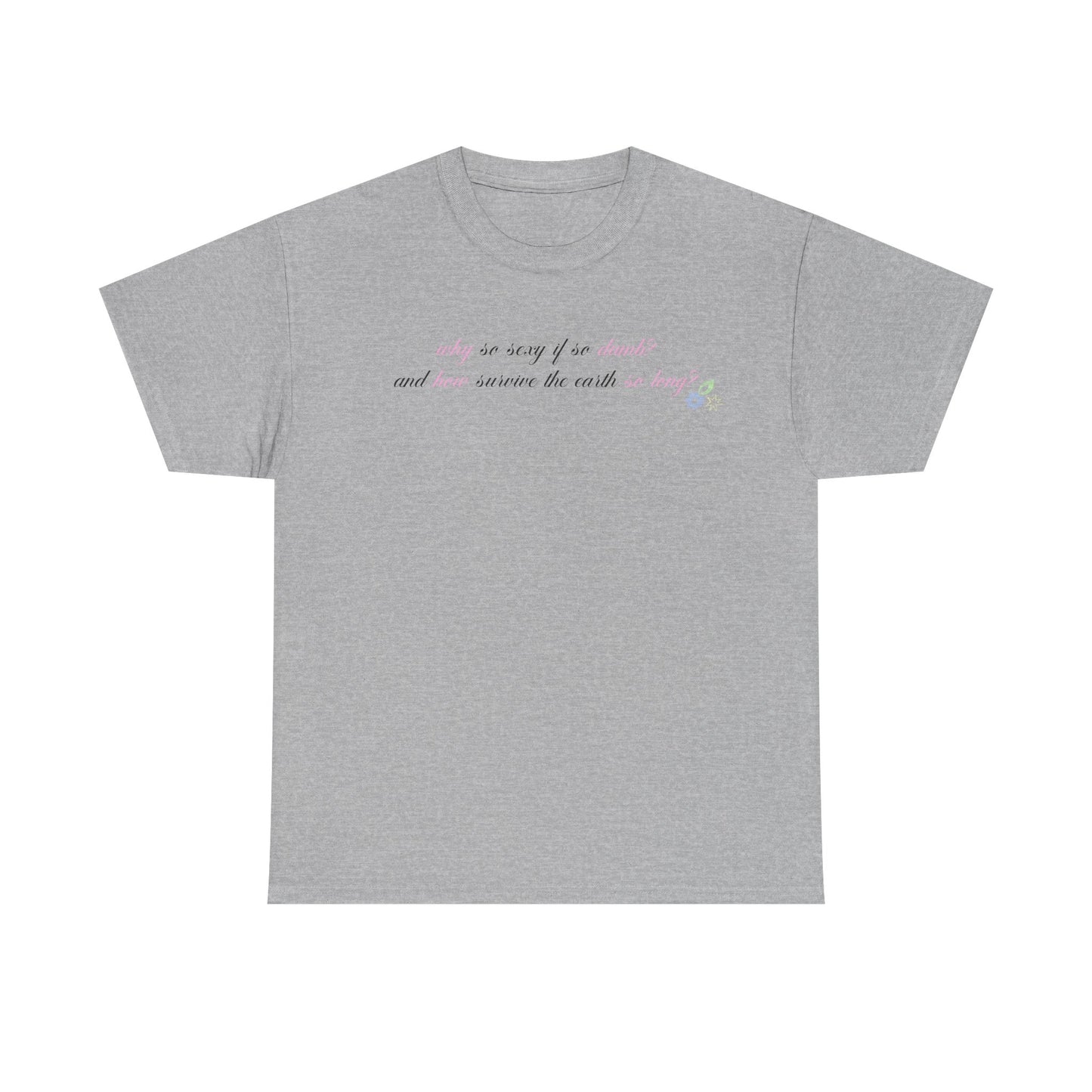 Sabrina Manchild 'why so sexy' Tee