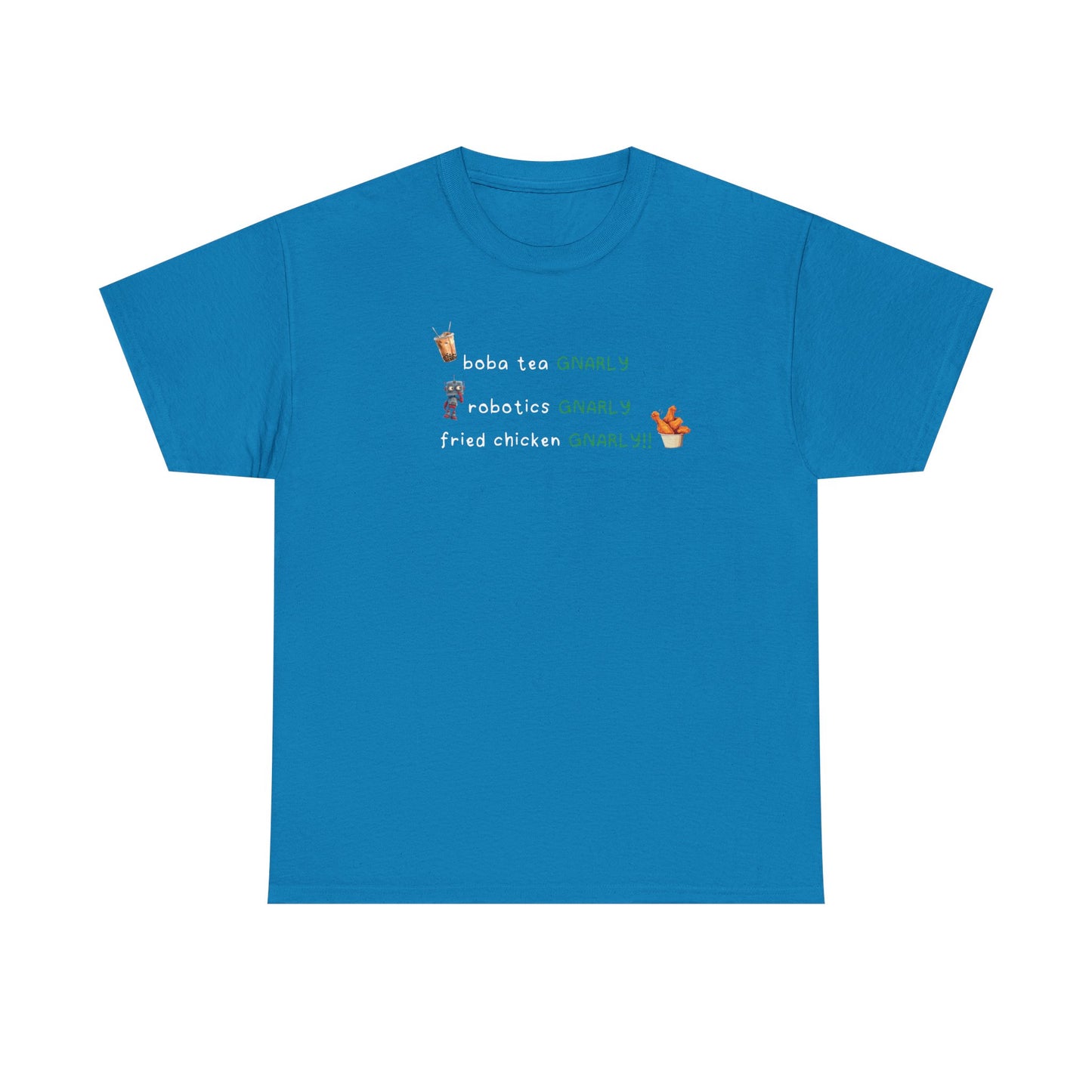 Katseye Gnarly 'boba tea gnarly robotics gnarly fried chicken gnarly' Tee