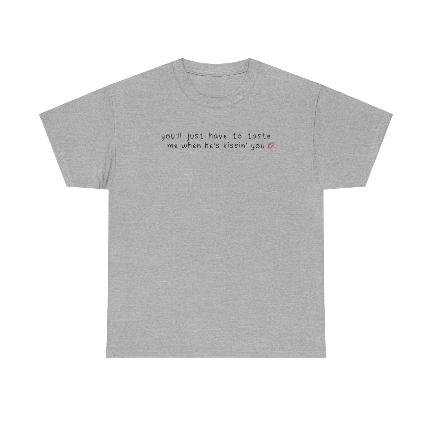 Sabrina Taste 'when he's kissin' you' Tee