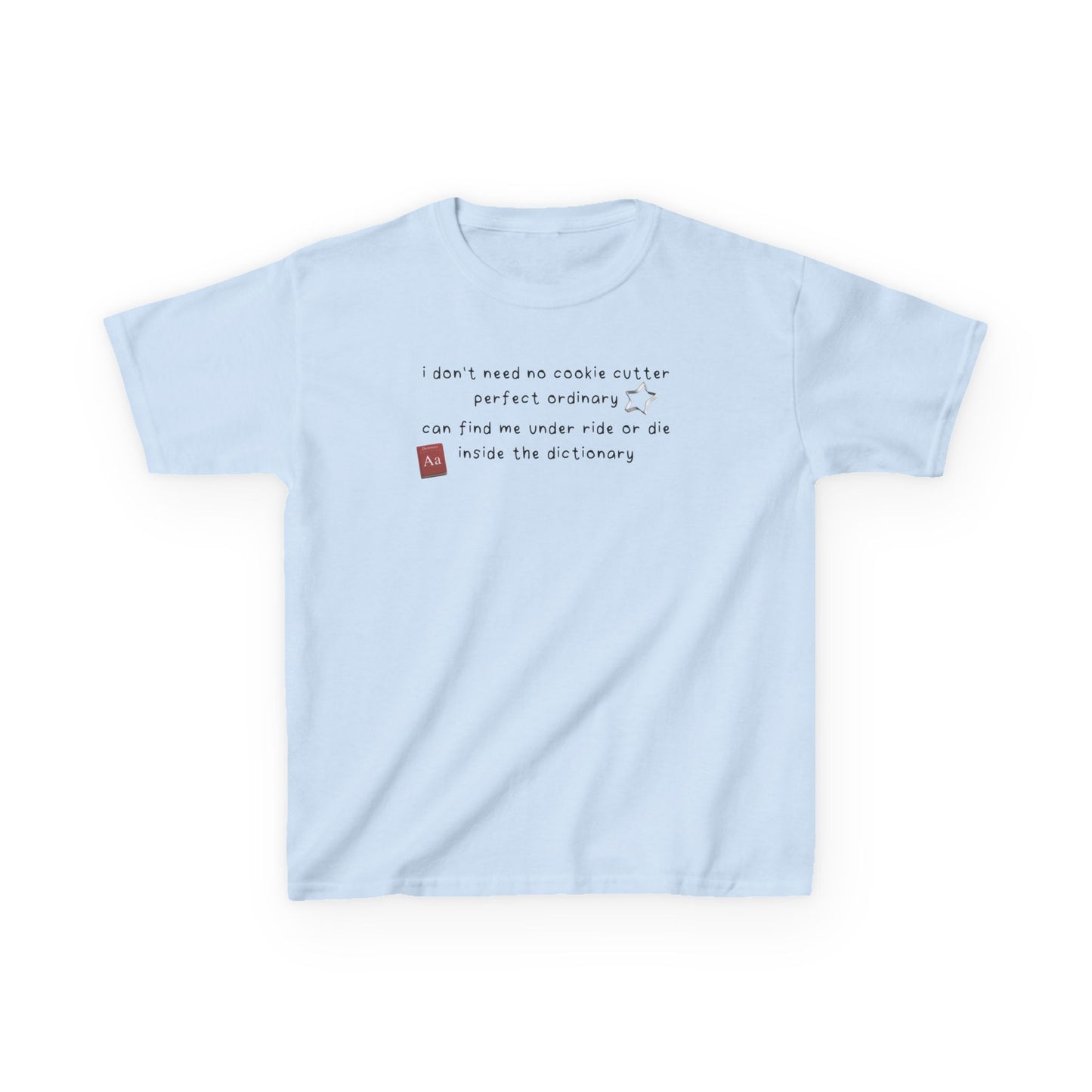 Katseye Debut 'i don't need no cookie cutter perfect ordinary' Baby Tee