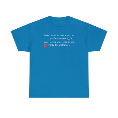 Katseye Debut 'i don't need no cookie cutter perfect ordinary' Tee