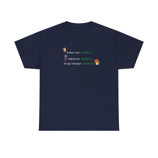 Katseye Gnarly 'boba tea gnarly robotics gnarly fried chicken gnarly' Tee