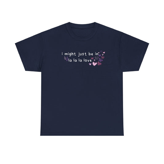 Olivia So American 'might just be in la la la love' Tee