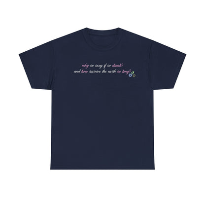 Sabrina Manchild 'why so sexy' Tee