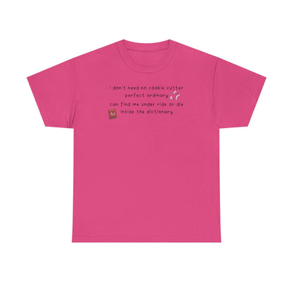 Katseye Debut 'i don't need no cookie cutter perfect ordinary' Tee