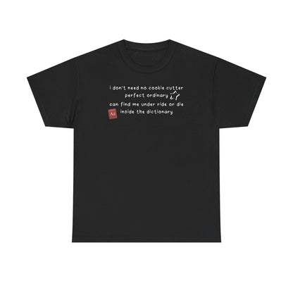 Katseye Debut 'i don't need no cookie cutter perfect ordinary' Tee